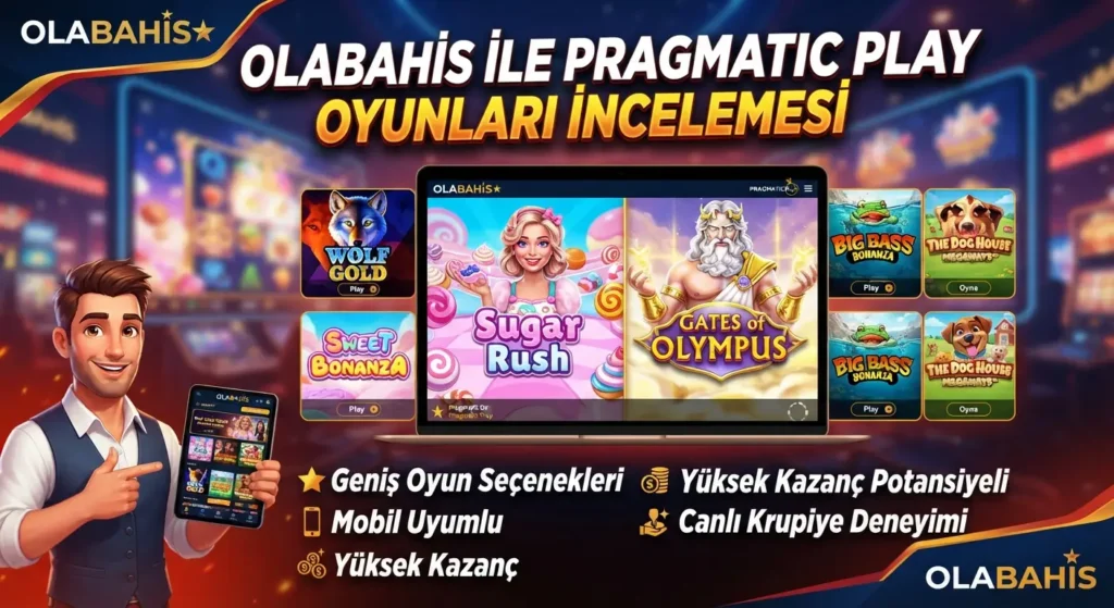 Pragmatic Oyunları Olabahis İncelemesi